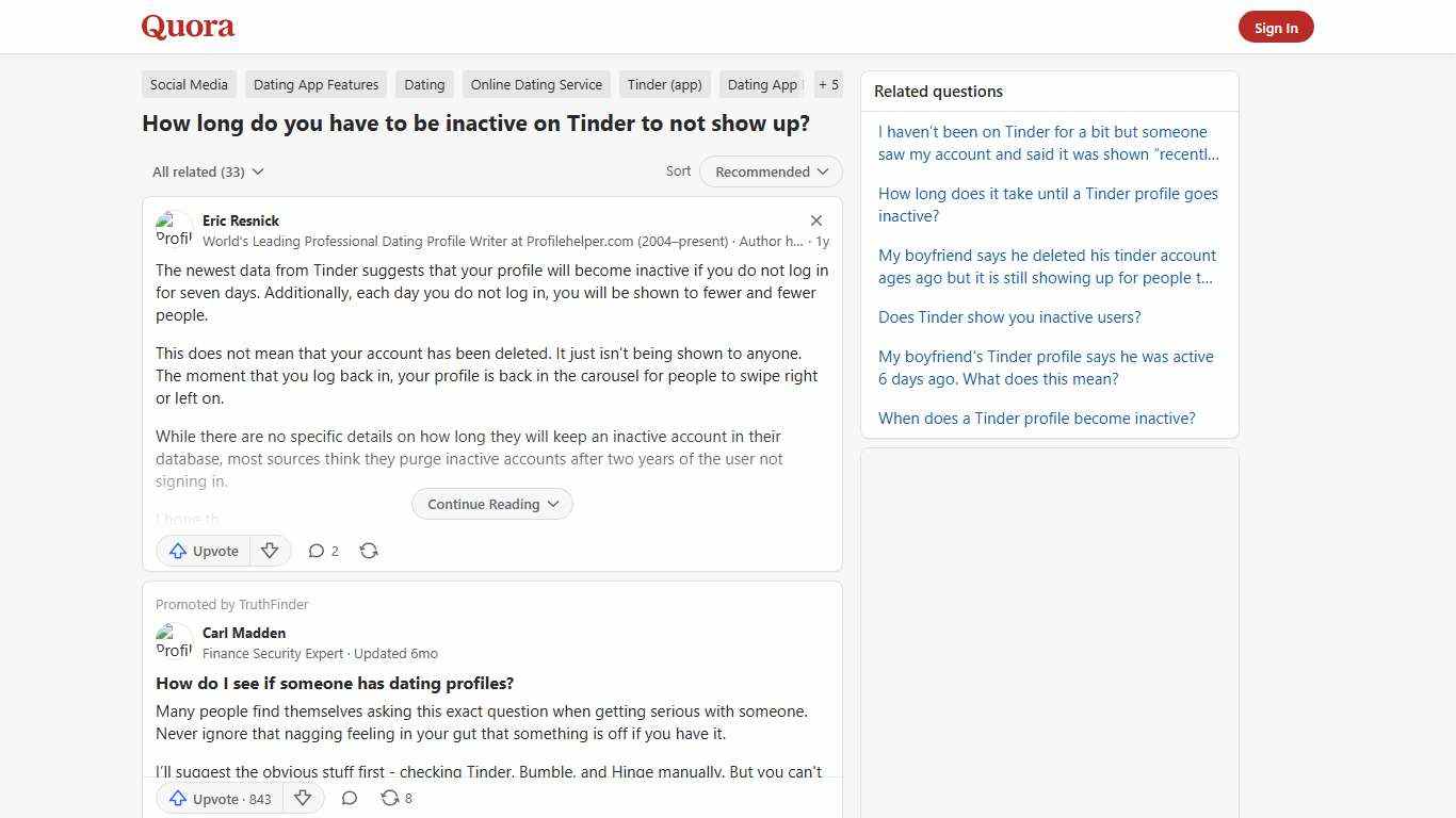 How long do you have to be inactive on Tinder to not show up? - Quora