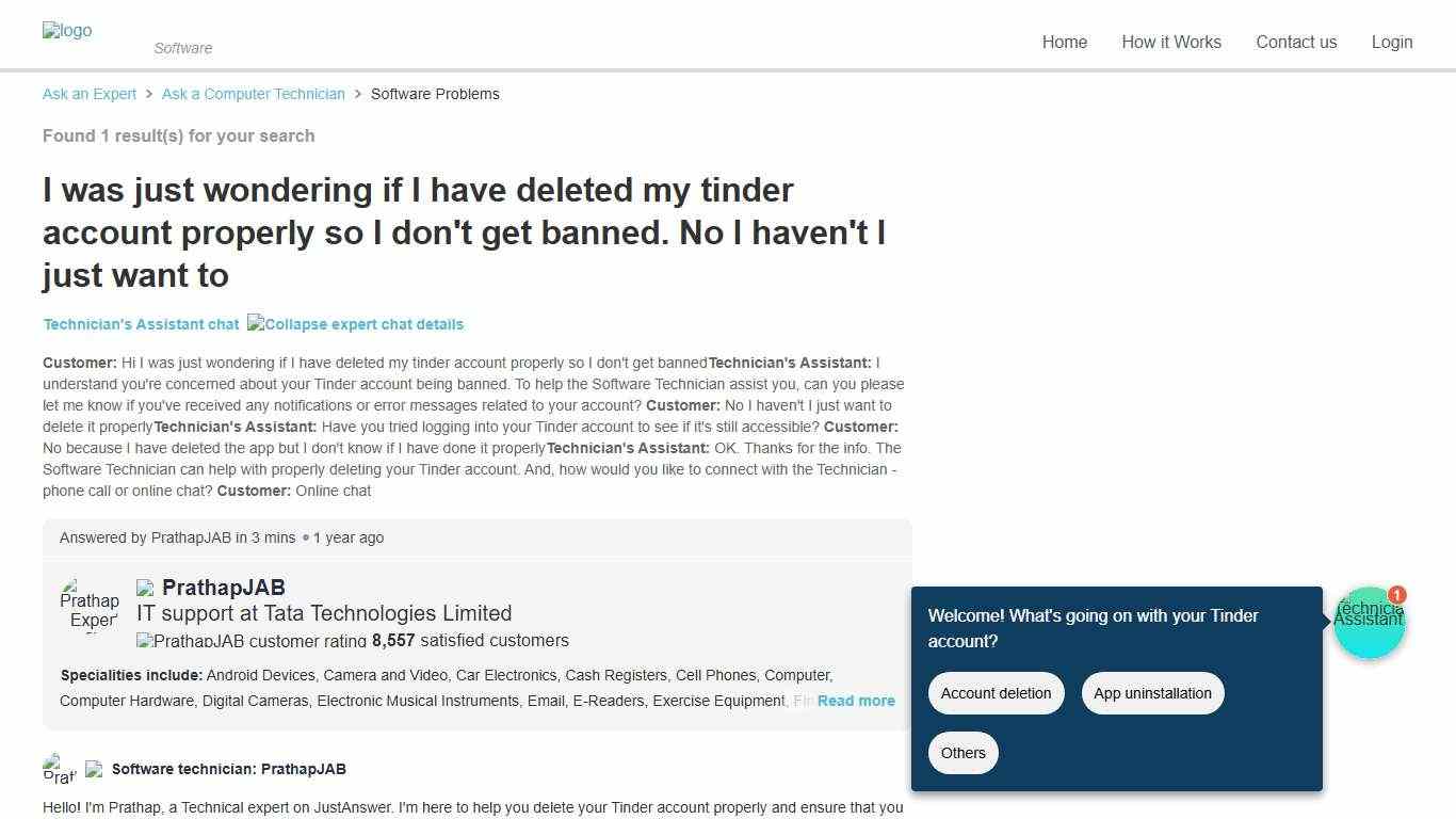 I was just wondering if I have deleted my tinder account properly so I don't get banned. No I haven't I just want to